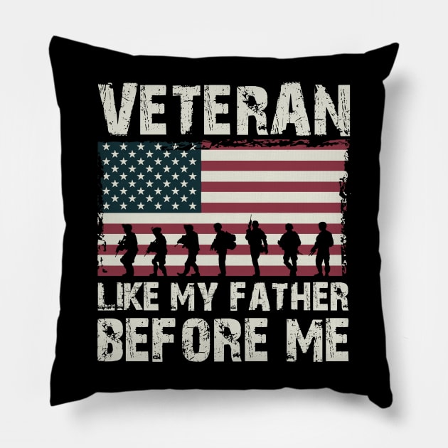 Veteran Like My Father Pillow by Distant War