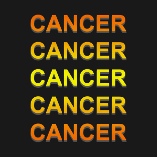 Unique Cancer Zodiac sign repeated text design. T-Shirt