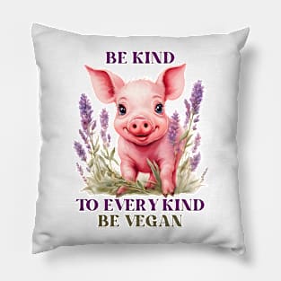 Be Kind Be Vegan Cute Pink Pig Pillow