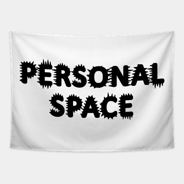 Personal Space spikes Social Distancing Tapestry by xenotransplant