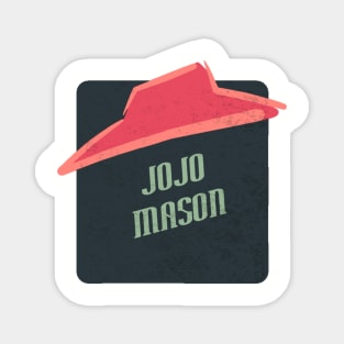 jojo mason Magnet