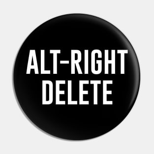 Alt Right Delete Pin