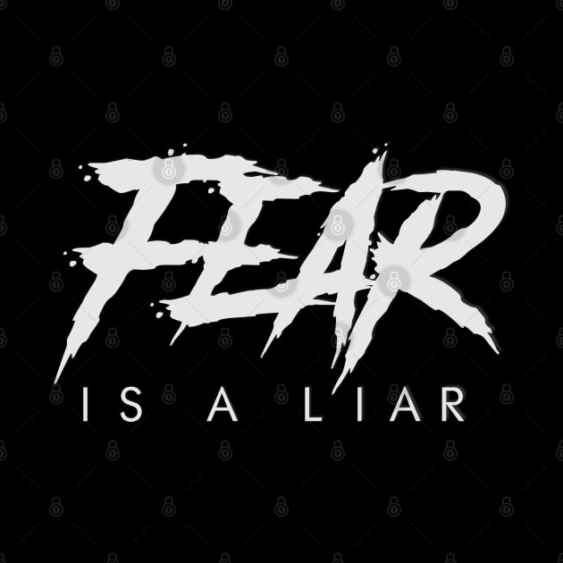 FEAR IS A LIAR by TimKim