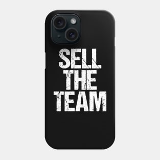 Sell the Team Phone Case