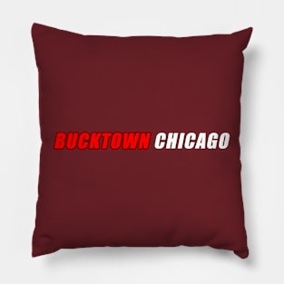 Bucktown Chicago Pillow