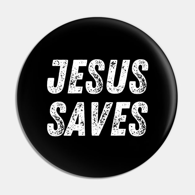 Christian Quote Jesus Saves Pin by Art-Jiyuu