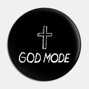 God Mode Quote with Christian Cross Pin