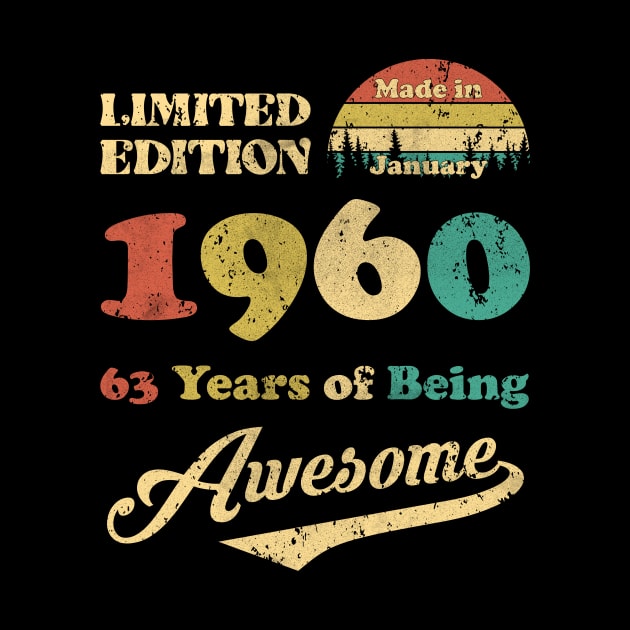 Made In January 1960 63 Years Of Being Awesome Vintage 63rd Birthday by Zaaa Amut Amut Indonesia Zaaaa