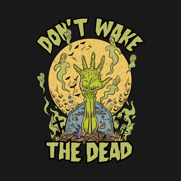 Don't Wake the Dead // Funny Zombie Graveyard by SLAG_Creative