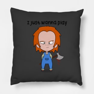 I Just wanna play Pillow