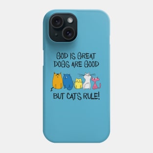 Cats Rule! Phone Case