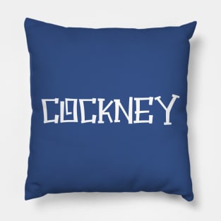 Cockney - Chelsea, London, England Pillow