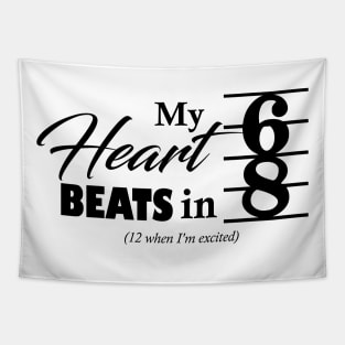 My Heart Beats in 6/8 (Black Ink) Tapestry