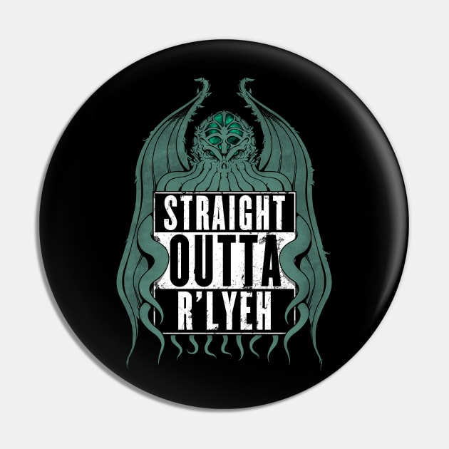 Straight Outta R'lyeh Pin by pigboom