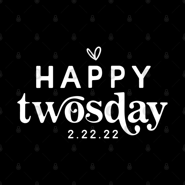 Happy Twosday, Teaching Twosday 2/22/22, Happy Twosday, Gift for teacher by ZimBom Designer