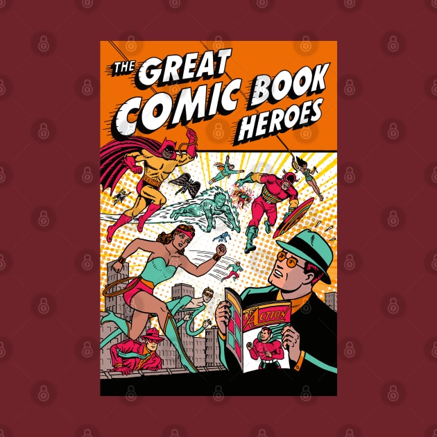 The Great Comic Book Heroes by Doc Multiverse Designs