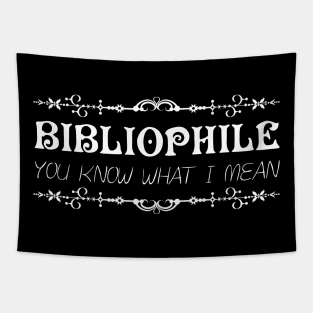 Bibliophile - You know what I mean Tapestry