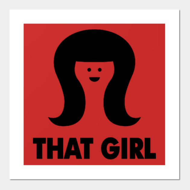 That Girl Logo Girl Do For Love Ted Bessell Show Cast Posters And Art Prints Teepublic