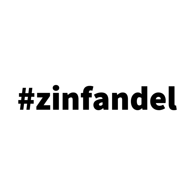 Hashtag Wines: Zinfandel by winepartee