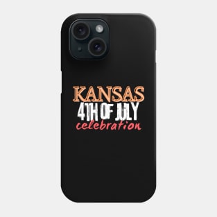 4TH OF JULY CELEBRATION KANSAS Phone Case