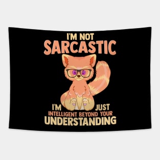 I'm Not Sarcastic Just Intelligent Cute Red Panda Tapestry