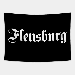 Flensburg written with gothic font Tapestry