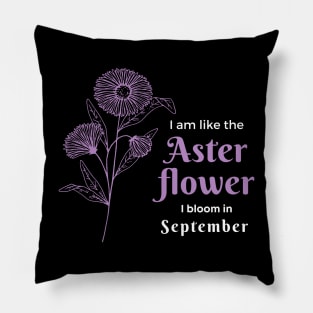 aster flower, September babies Pillow