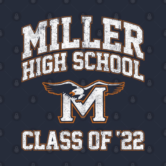 Miller High School Class of 22 - Crush by huckblade