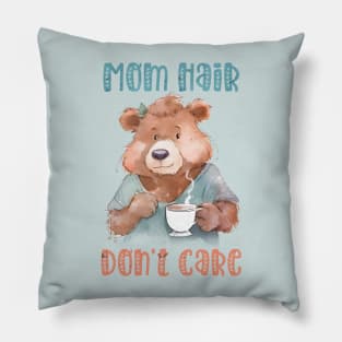 Mom hair Pillow