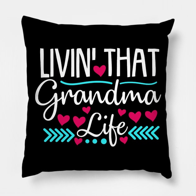 Living That Grandma Life Grandparents Day Pillow by StacysCellar