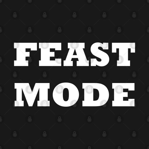 FEAST MODE by GrayDaiser