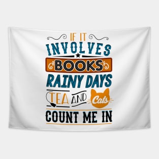 Books, Rainy days, Tea and Cats Tapestry