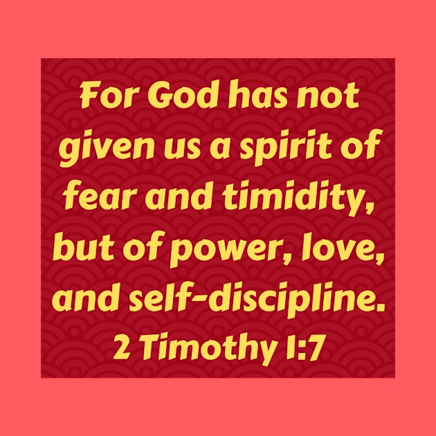 Bible Verse 2 Timothy 1:7 by Prayingwarrior