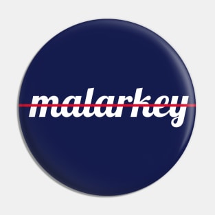 No Malarkey Biden 2020 American Presidential Election Democratic Design Pin