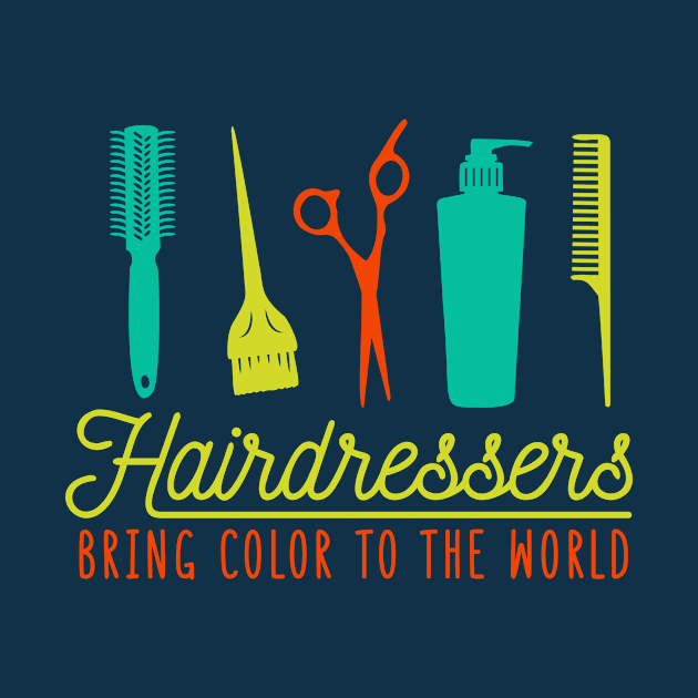 Hairdressers Bring Color to the World // Funny Hair Stylist by SLAG_Creative