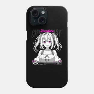 Deredere Enthusiast Aesthetic streetwear lovable anime girl Phone Case