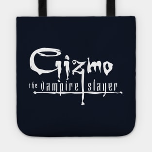 Gizmo the Vampire Slayer Tote