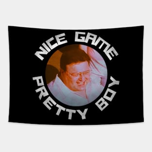 Nice game pretty boy Tapestry