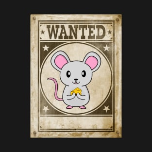 Wanted Mouse! T-Shirt