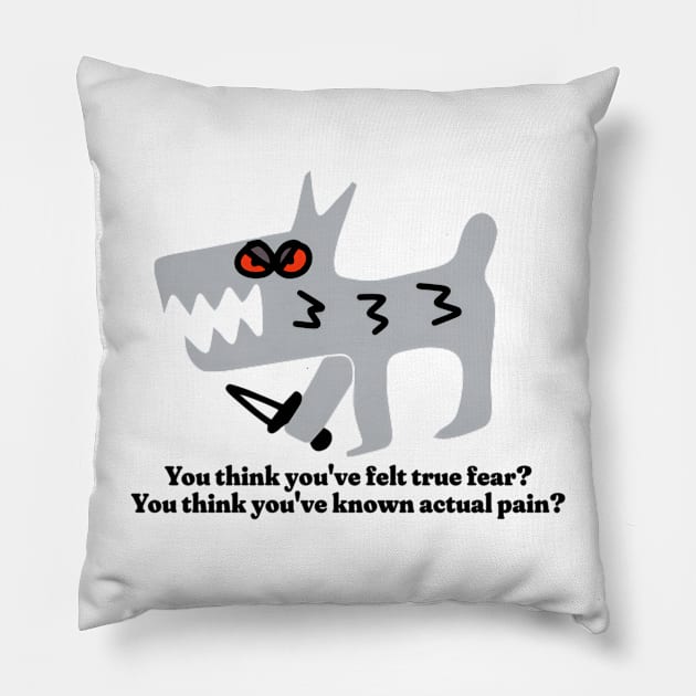 You Think You've Felt True Fear? Shirt, Funny Meme Shirt, Oddly Specific Shirt, Y2K 2000's Meme Shirt, Vintage Cartoon Shirt, Parody Shirt Pillow by L3GENDS