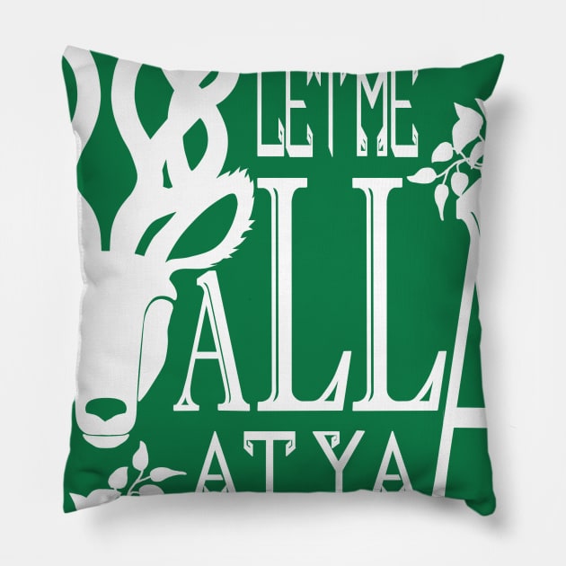 Halla At Ya Pillow by shadyfolk