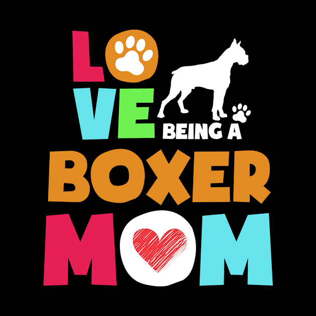 Love being a boxer mom tshirt best boxer by adrinalanmaji