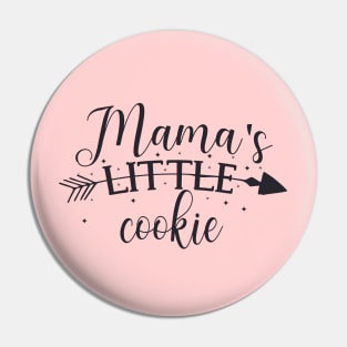 Mama's Little Cookie cute baby shower toddler gift Pin