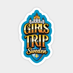 Girls Trip Sweden Vacation Womens Holiday For Ladies Hen Party Stockholm Gothenburg Malmo Scandinavia Magnet