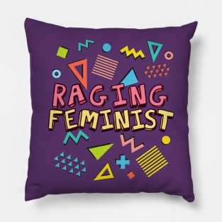 80s Style Raging Feminist Pillow