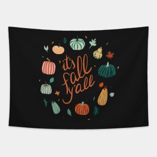 It's fall y'all. Fall theme with pumpkins and leaves Tapestry