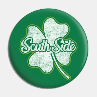 South Side Irish Pin