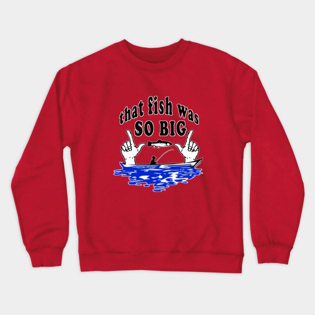 that big eh fish sweatshirt