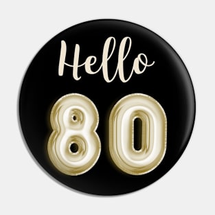 Funny 80th Birthday Pin