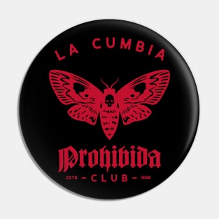 La Cumbia Porhibida Pin